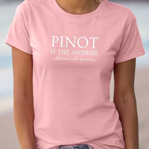 Premium T-Shirt, Funny Design, Cute & Stylish love Tee, Joke Graphic Shirt, Saying, Shirt Sarcastic Gift - Smooth as Chardonnay, PINOT IS THE ANSWER Design