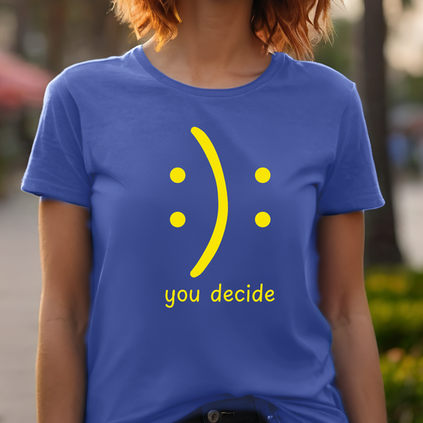 Premium T-Shirt for Women, Funny Design, Cute & Stylish love Tee, Joke Graphic Shirt, Saying, Shirt Smile Gift - You Decide Smile Yellow & Blue