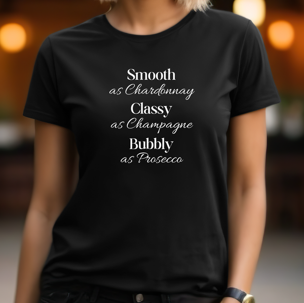 Premium T-Shirt for Women, Funny Design, Cute Stylish love Tee, Joke Graphic Shirt, Saying, Shirt Sarcastic Gift, Champagne Prosecco Chardonnay