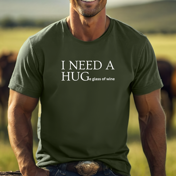 Premium T-Shirt for men, Funny Design, Stylish Tee, Wine Lover Shirt, Sarcastic Gift, I need a huge glass of wine